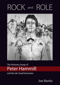 Rock and Role: The Visionary Songs of Peter Hammill and Van der Graaf Generator